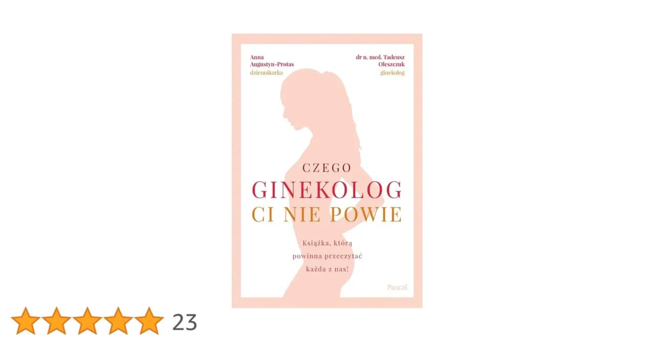 Czego ginekolog ci nie powie: sekrety zdrowia kobiet, które musisz znać
